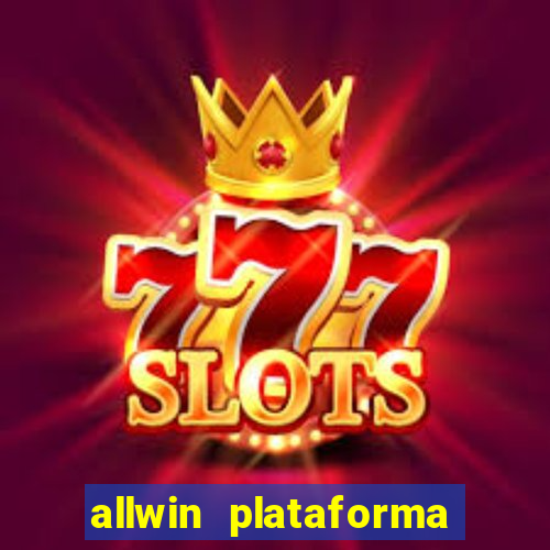 allwin plataforma de jogos